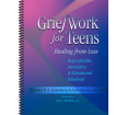 GriefWork for Teens: Healing from Loss
