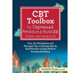 CBT Toolbox for Depressed, Anxious & Suicidal Children and Adolescents
