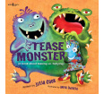 Tease Monster: A Book About Teasing Vs. Bullying