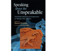 Speaking about the Unspeakable: Non-Verbal Methods and Experiences in Therapy with Children