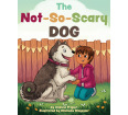 The Not-So-Scary Dog (Intro to Exposure Therapy for Kids)
