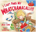 I Can't Find My Whatchamacallit! (Executive Functioning)