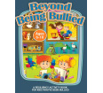 Beyond Being Bullied: A Resiliency Workbook for Kids Who've Been Bullied