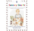 Sensory Smarts: For Kids with ADHD or Autism Spectrum Disorders Struggling with Sensory Integration Problems