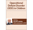 Oppositional Defiant Disorder (ODD) in Children with Dr. Russell Barkley DVD