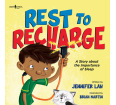 Rest to Recharge: A Story about the Importance of Sleep