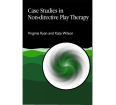 Case Studies in Non-directive Play Therapy