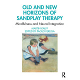 Old and New Horizons of Sandplay Therapy